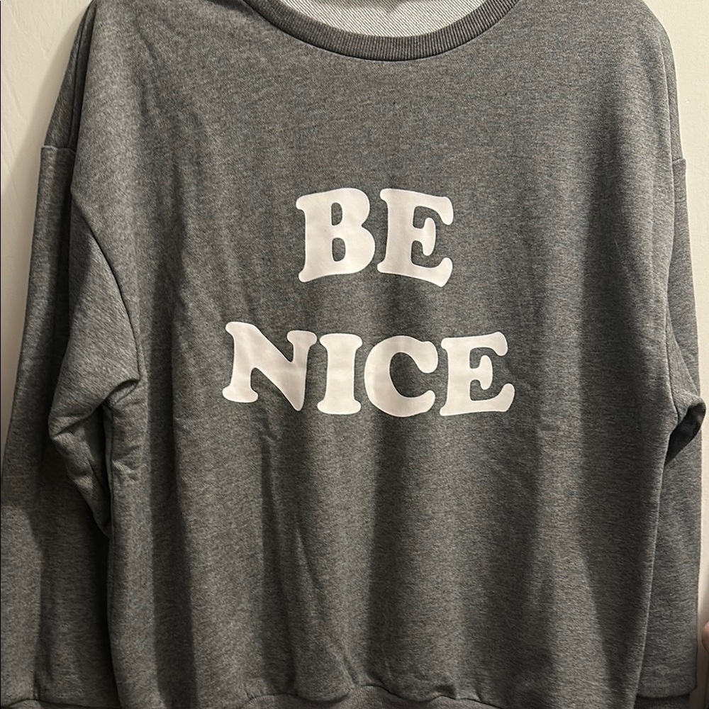 Gray 'Be Nice' Sweatshirt View 2